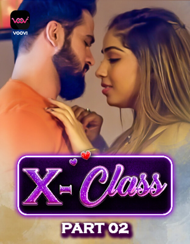 X Class 2023 Voovi Season 1 Part 2